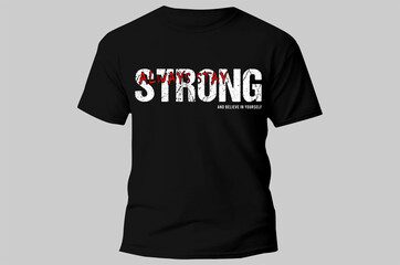 Wall Mural - always stay strong typography design for print t shirt