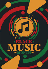 Wall Mural - Black Music Month in June. African-American Music Appreciation Month. Celebrated annual in United States. Music concept. Poster, card, banner and background. Vector illustration