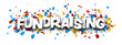 Fundraising sign over colorful cut out foil ribbon confetti background. Design element. Vector illustration.