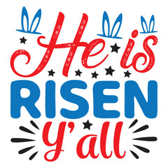 He is Risen Y’all