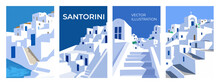 Street View Of Traditional Santorini Greece Architecture, White Houses, Arcs, Stairs. Flat Style, Minimalistic. Vertical Orientation. Vector Illustration Set For Covers, Prints, Posters