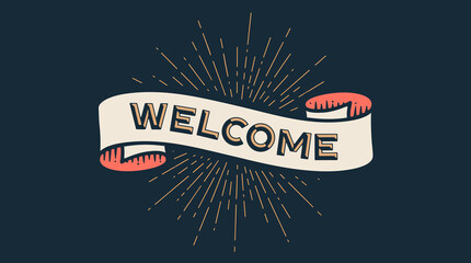 Wall Mural - welcome, ribbon banner. colorful ribbon banner with text, phrase welcome. isolated vintage old schoo