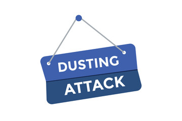 Dusting attack button web banner templates. Vector Illustration 
