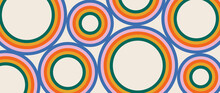 Groovy Abstract Background With Rainbow Colored Circles. 60-70s Style Retro Pattern With Colorful Stripes. Trendy Psychedelic Wave Cartoon Backdrop. Vintage Hippie Stripe Print Vector Illustration