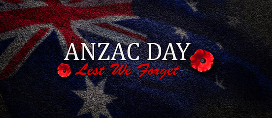 Wall Mural - Poppy flowers on black textured background with text. Banner and transparent Australia flag. Anzac Day.