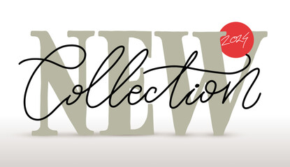 New collection 2024 text. Modern brush calligraphy. Hand drawn lettering word. Trending creative concept for social media, banner, cover, print labels, poster, card. Minimalistic vector illustration.