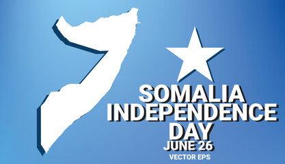 Somalia white land map with Somalia flag background and bold text to celebrate Somalia independence day on june 26