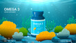 Template of fish oil ad. Vector illustration of advertisement of omega 3 supplements with bottle of supplement underwater with corals, seaweed and air bubbles. Ad mockup of dietary supplements.