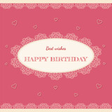Fototapeta Dinusie - 
Happy birthday pink card with lace, heart, best wishes