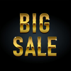 Poster - Golden text ( BIG SALE )  vector illustration