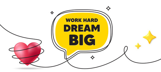 Poster - work hard dream big motivation quote. continuous line art banner. motivational slogan. inspiration m