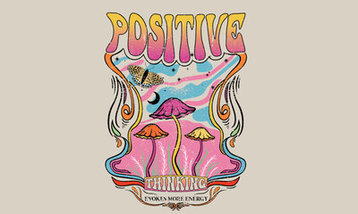 positive thinking with mushroom. find your dream. butterfly graphic print design. flower retro artwo
