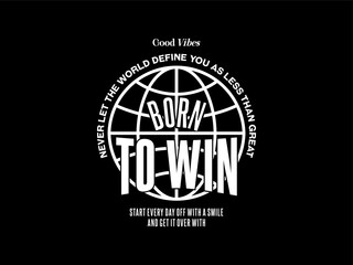 streetwear clothing born to win typography vector template graphic tees ready for print