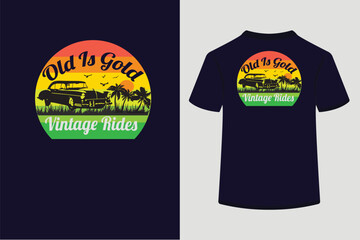 Wall Mural - Retro vintage t shirt design, Old is gold vintage rides.