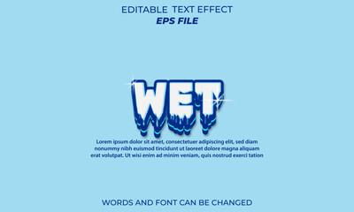 Wall Mural - wet text effect, font editable, typography, 3d text. vector template