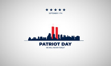 Patriot Day September 11th With New York City Background Vector Illustration