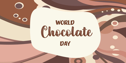 Wall Mural - Lettering World chocolate day. Idea for poster, postcard. Vector.