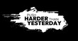 © factory08 - Push Harder Then Yesterday gym motivational vector quote