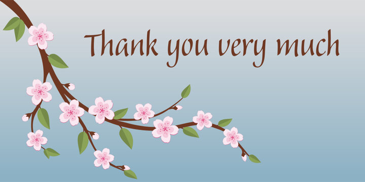 Thank you very much - Schriftzug in englischer Sprache - Vielen Dank. Dankeskarte mit einem Kirschblütenzweig.