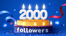2k Or 2000 Followers Thank You. Social Network Friends, Followers, Subscribers And Likes. Birthday Cake With Candles.