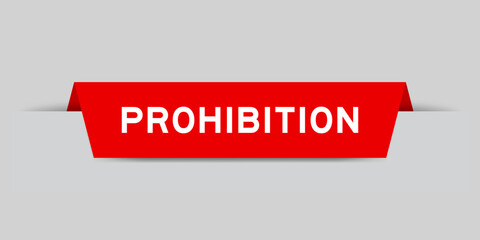 Sticker - Red color inserted label with word prohibition on gray background