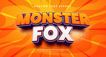 Monster Fox 3d Editable Vector Text Effect. Comic Style Text Effect.