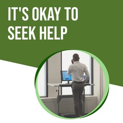 Poster - Composition of it's okay to seek help text and african american man on phone at standing desk