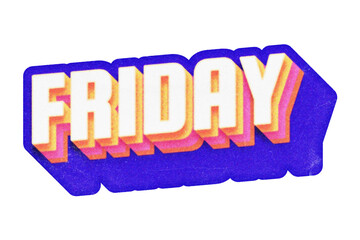 Poster - Word Friday paper cut-out in retro three-dimensional lettering style isolated on transparent background