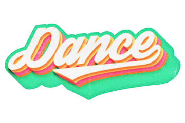 Poster - Word Dance paper cut-out in retro three-dimensional script lettering style isolated on transparent background