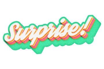 Poster - Word Surprise paper cut-out in retro three-dimensional script lettering style isolated on transparent background