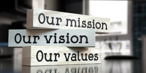 our mission, vision, values - words on wooden blocks - 3d illustration