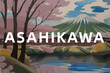 Beautiful watercolor painting of a Japanese scene with the name Asahikawa in Hokkaidō