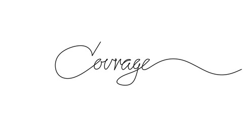 Wall Mural - One continuous line drawing typography line art of courage word writing isolated on white background.