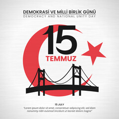 15 Temmuz Demokrasi ve milli birlik günü or 15 July Democracy and national unity day background with silhouette bridge and moon star