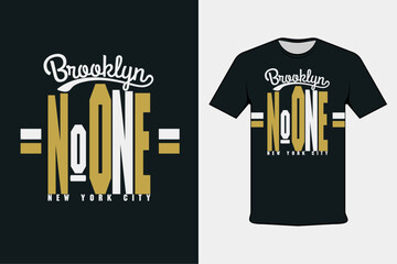 Poster - t shirt design concept brooklyn no one 