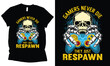 Gamers never die they just respawn skull and video gamepad t-shirt design.
