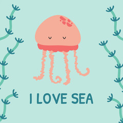 Wall Mural - Cute jellyfish. A sea animal. Holiday greeting card. I love the sea. Sea poster, print, card, kids apparel decor, sticker. Minimalist postcard. 