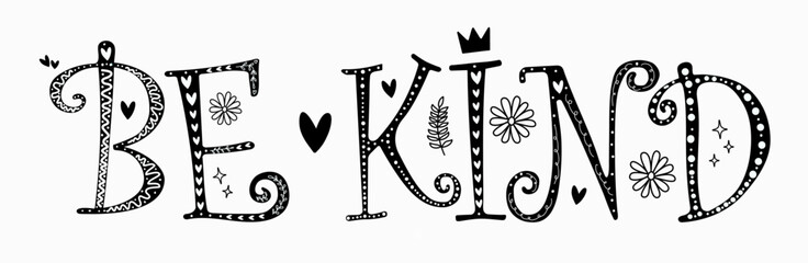 typography be kind black and white cute vector on white background