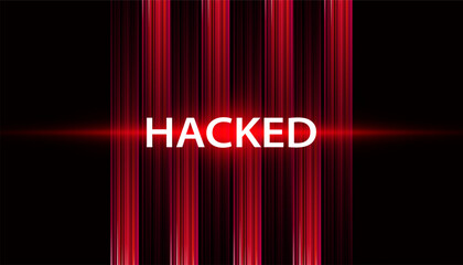 Poster - abstract word signal or are warned that it has been hacked by viruses, malware or hackers on a red digital background.