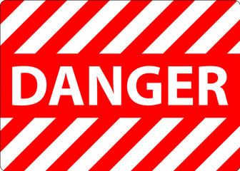 Wall Mural - Danger Sign On White Background