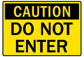 Wall Mural - Do not enter warning sign and labels