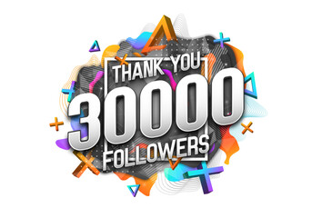 Wall Mural - 30000 subscribers. Poster for social network and followers. Vector template for your design.