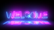 Animation Of The Welcome Word In Blue Neon. Suited For The Video's Introduction Or Greetings. Neon-animated Video Over A Digital Background, Welcome Words. Welcome To Animation On A Neon Sign.