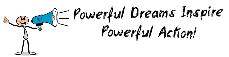 Sticker - Powerful Dreams Inspire Powerful Action!