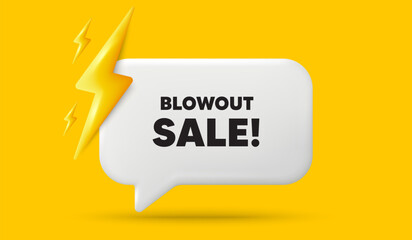 Poster - blowout sale tag. 3d speech bubble banner with power energy. special offer price sign. advertising d