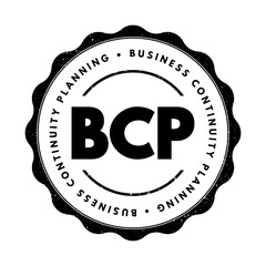 Poster - BCP Business Continuity Planning - process involved in creating a system of prevention and recovery from potential threats to a company, acronym text stamp