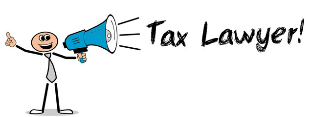 Poster - Tax Lawyer!