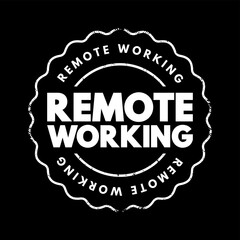 Poster - remote working - employment arrangement in which employees do not commute to a central place of work