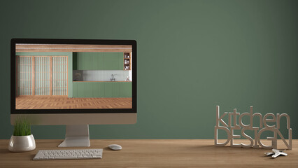 Aufkleber - Architect designer project concept, wooden table with house keys, 3D letters making the words kitchen design, computer showing interior draft, green background with copy space