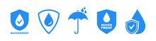 Waterproof Icons. Water Proof Sign Collection. Water Resistant Symbol. Water Protection Icon With Shield. Used For Package. Vector Illustration.
